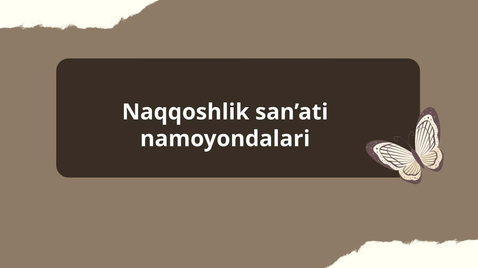 Oʻzbek naqqoshlik maktabi namoyondalari 1