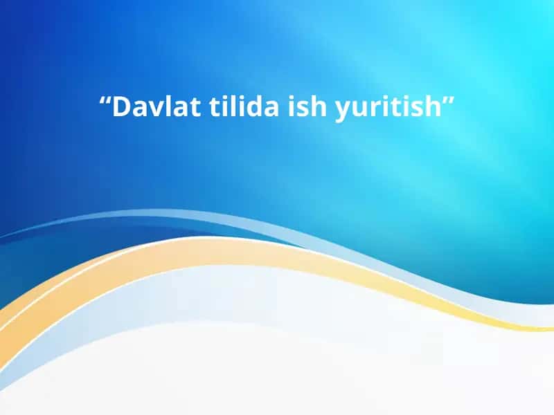 Davlat tilida ish yuritish 1