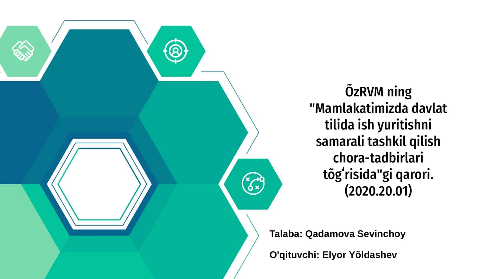 "Mamlakatimizda davlat tilida ish yuritishni samarali tashkil qilish chora-tadbirlari tõgʻrisida"gi qarori 1
