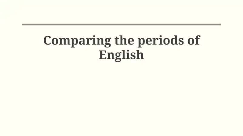 The Evolution of English: An Overview 1