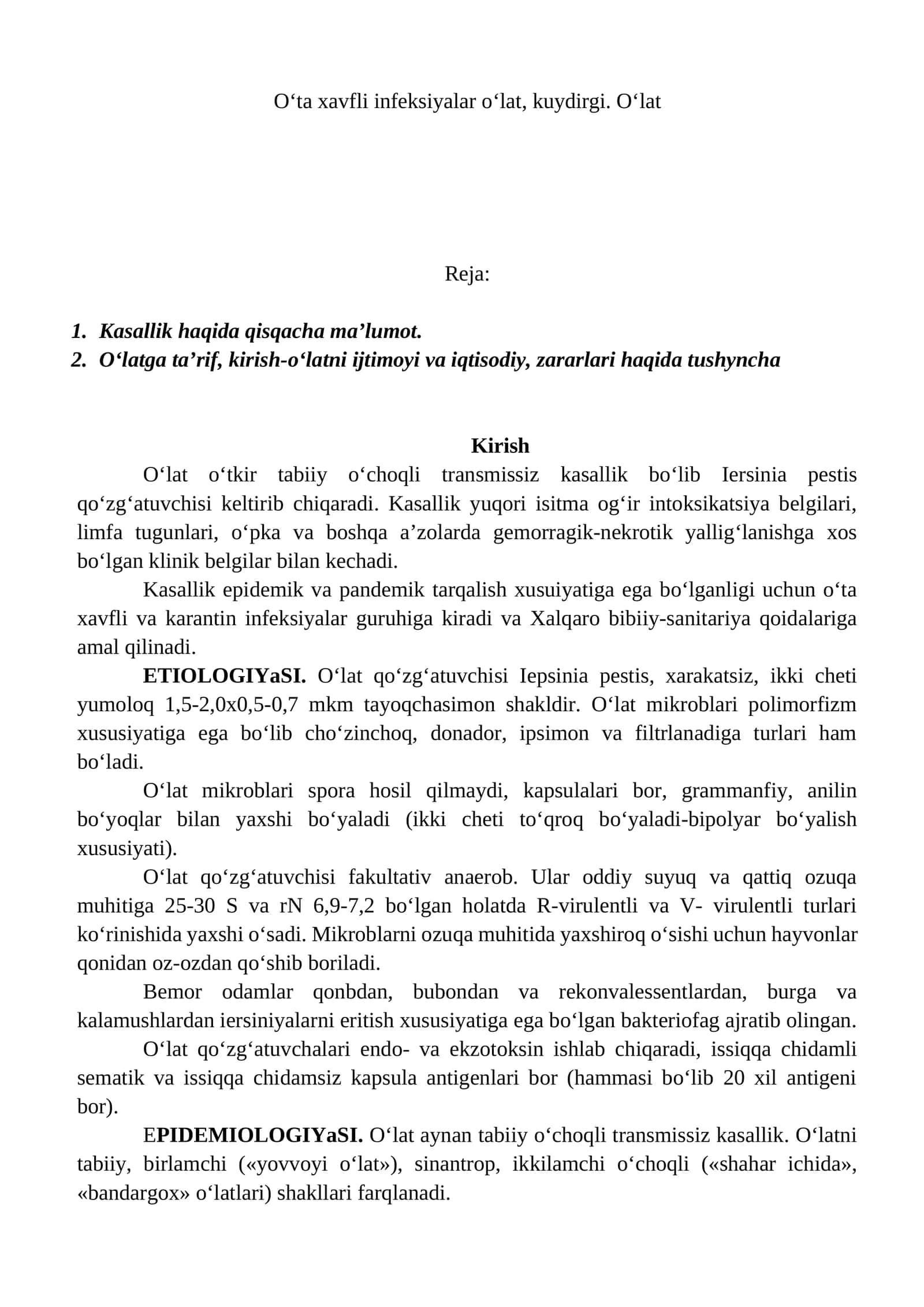 O‘ta xavfli infeksiyalar o‘lat, kuydirgi. O‘lat 1
