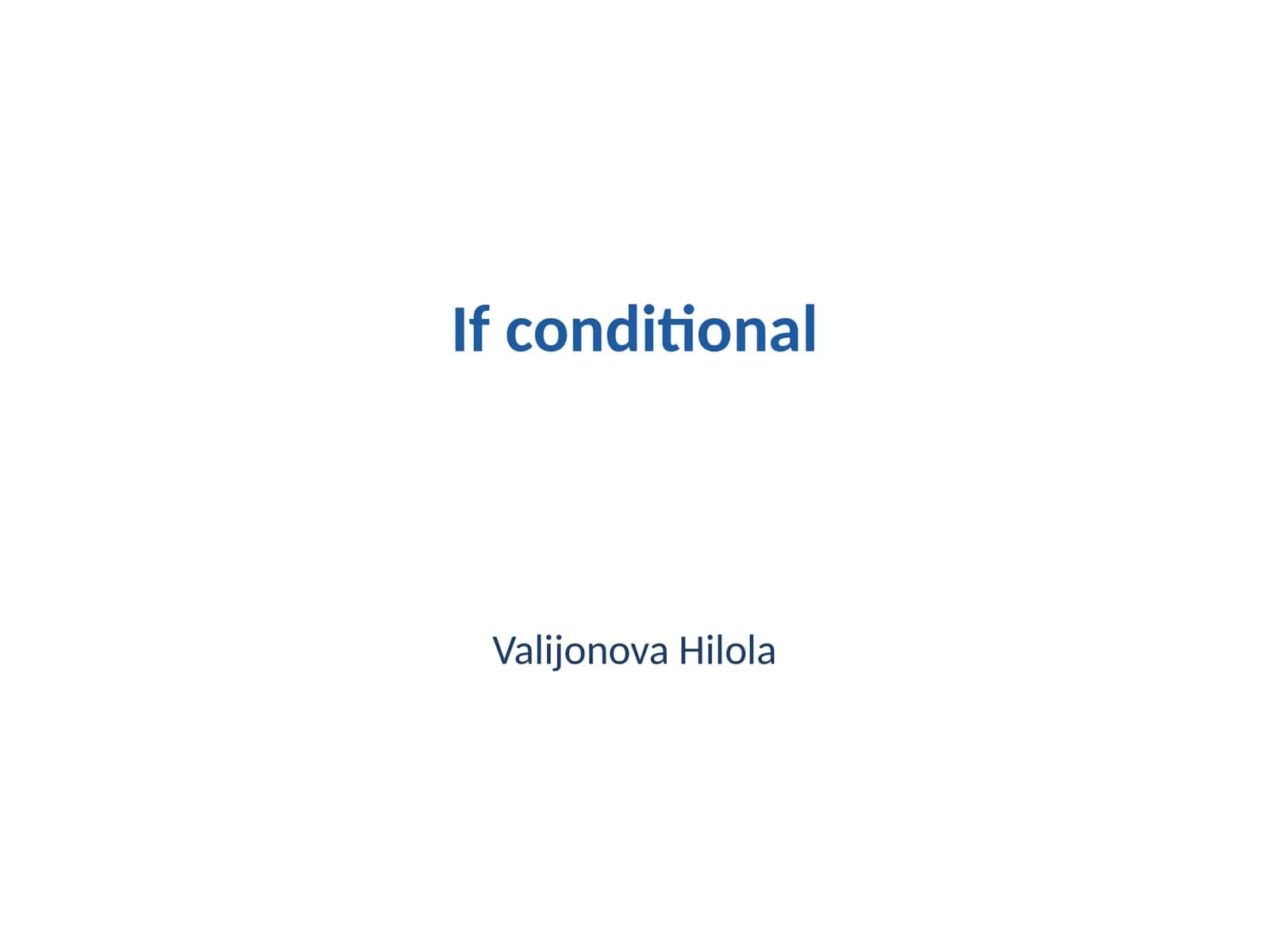 If conditional 1
