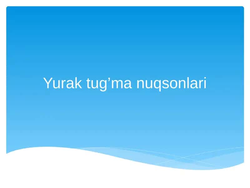 Yurak tug’ma nuqsonlari 1
