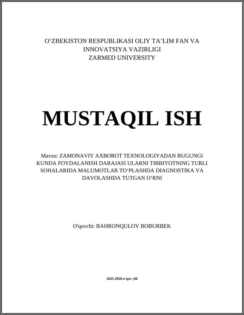 ZAMONAVIY AXBOROT TEXNOLOGIYADAN BUGUNGI KUNDA FOYDALANISH DARAJASI ULARNI TIBBIYOTNING TURLI SOHALARIDA MALUMOTLAR TOʻPLASHDA DIAGNOSTIKA VA DAVOLASHDA TUTGAN OʻRNI 1