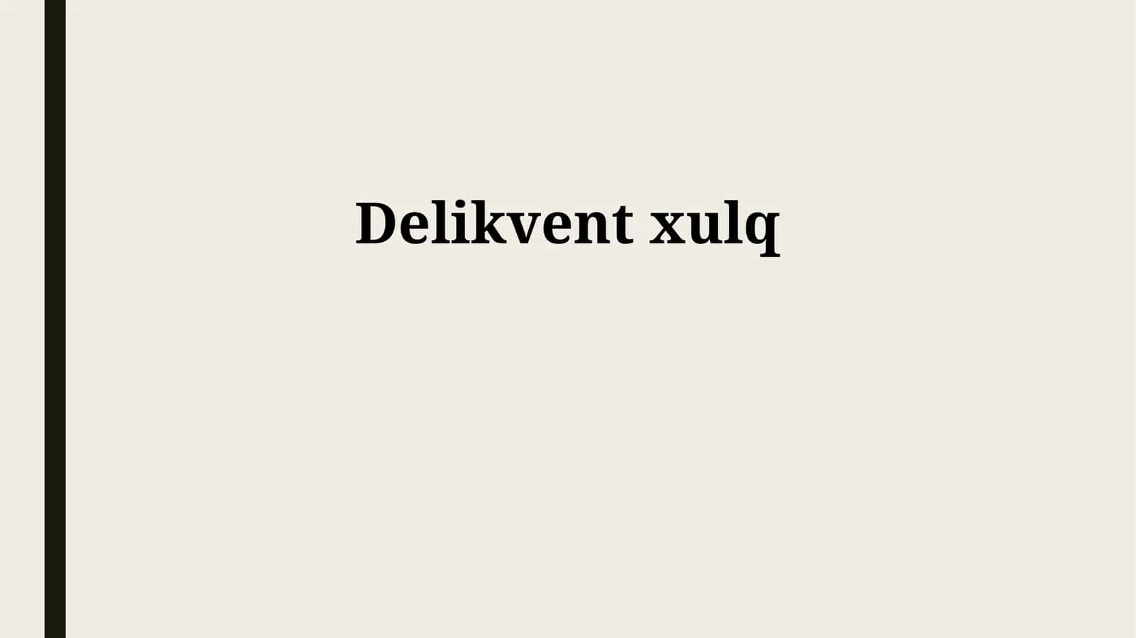 Delikvent xulq 1