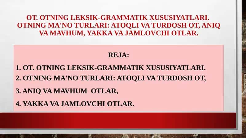 Otning leksik-grammatik xususiyatlari 1