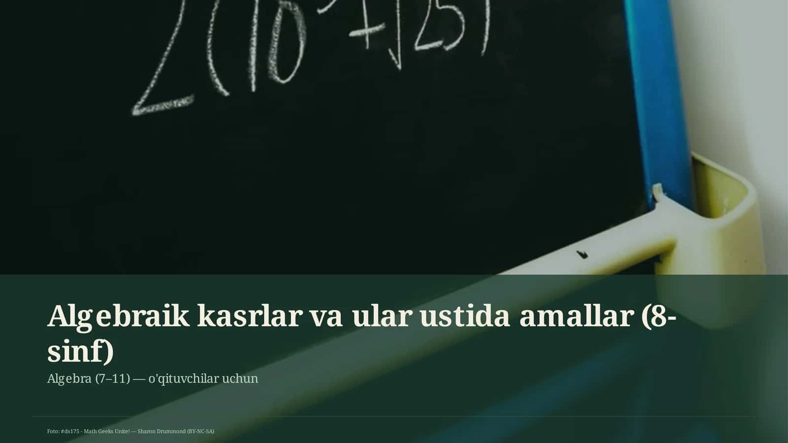 Algebraik kasrlar va ular ustida amallar (8-sinf) 1