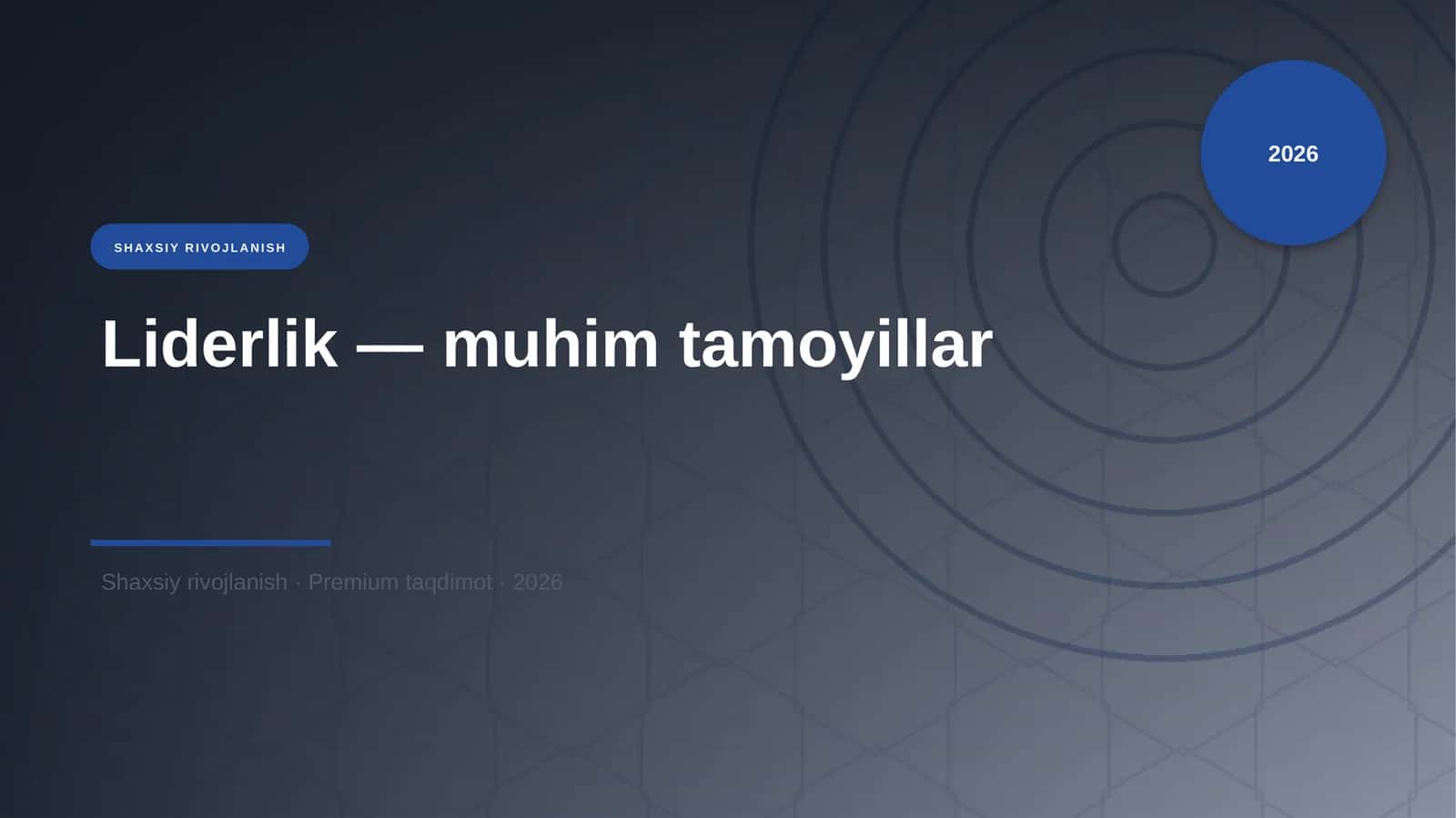 Liderlik — muhim tamoyillar 1