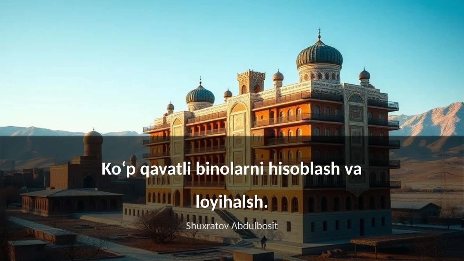 Ko‘p qavatli binolarni hisoblash va loyihalsh 1