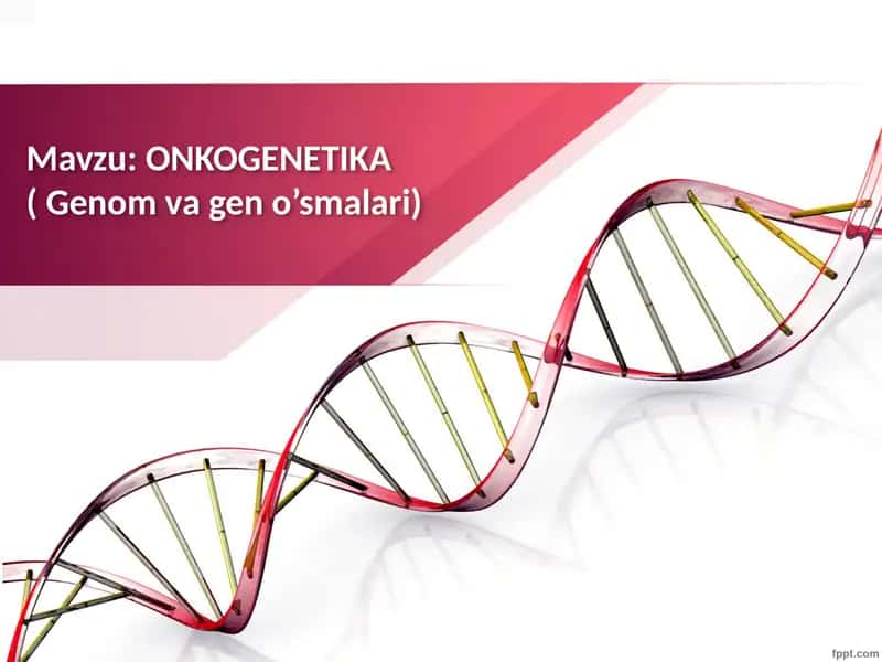 ONKOGENETIKA(Genomvageno’smalari) 1