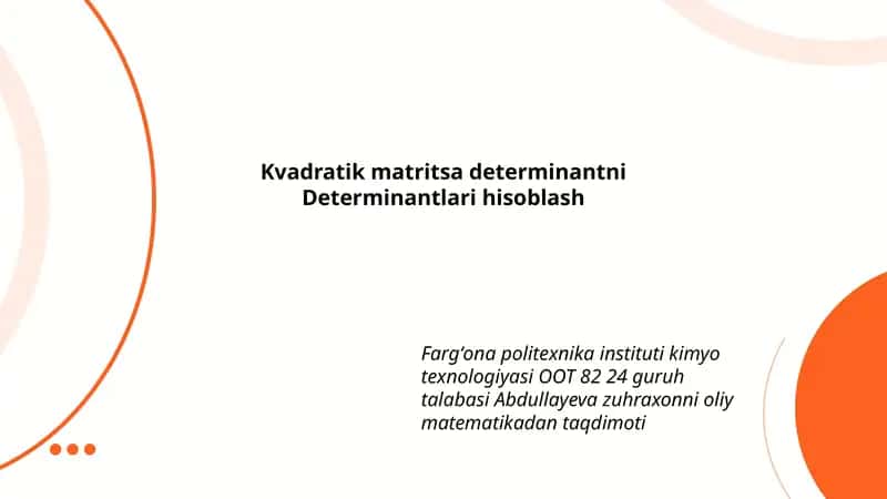 Kvadratik matritsa determinantni Determinantlari hisoblash 1