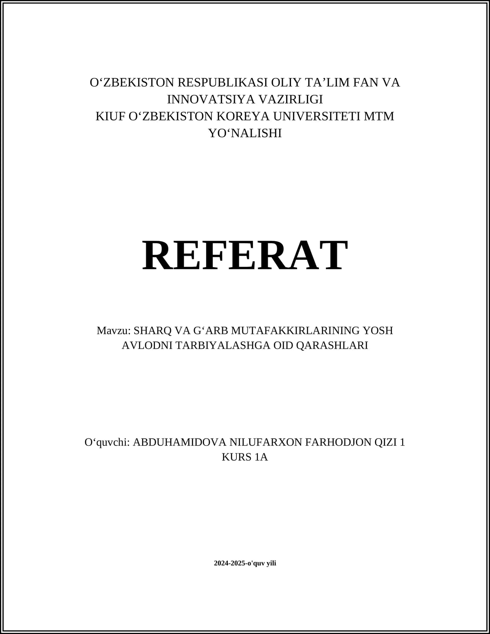 SHARQ VA GʻARB MUTAFAKKIRLARINING YOSH AVLODNI TARBIYALASHGA OID QARASHLARI 1