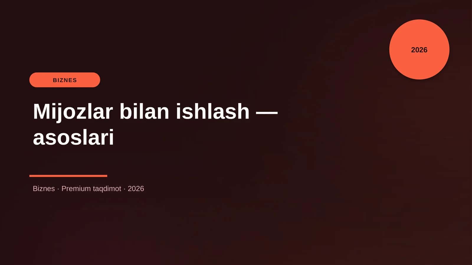 Mijozlar bilan ishlash — asoslari 1