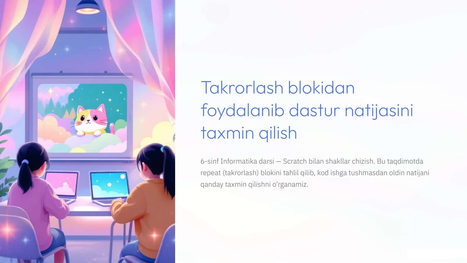 6-sinf Informatika darsi — Scratch bilan shakllar chizish 1