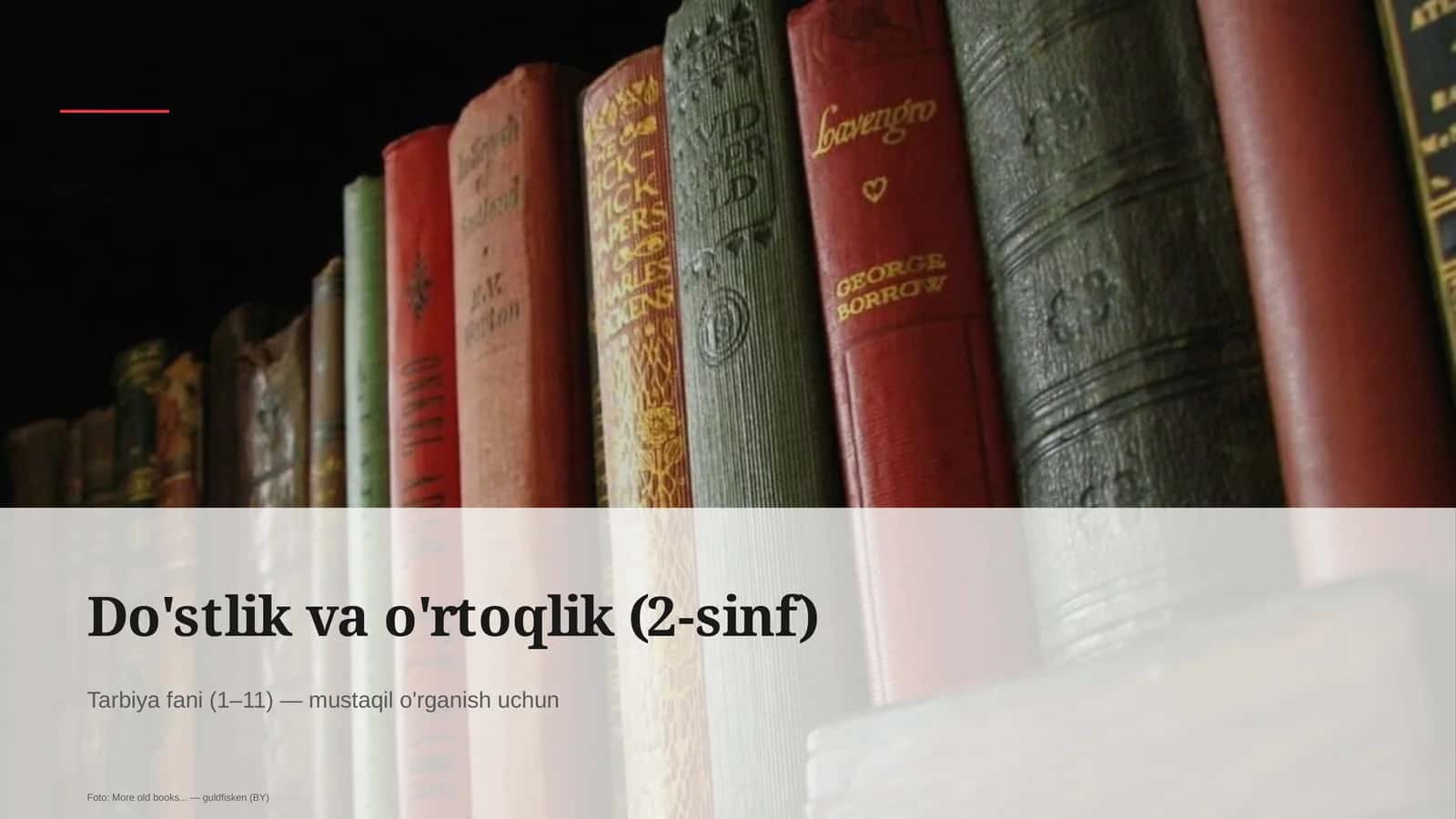 Do'stlik va o'rtoqlik (2-sinf) 1