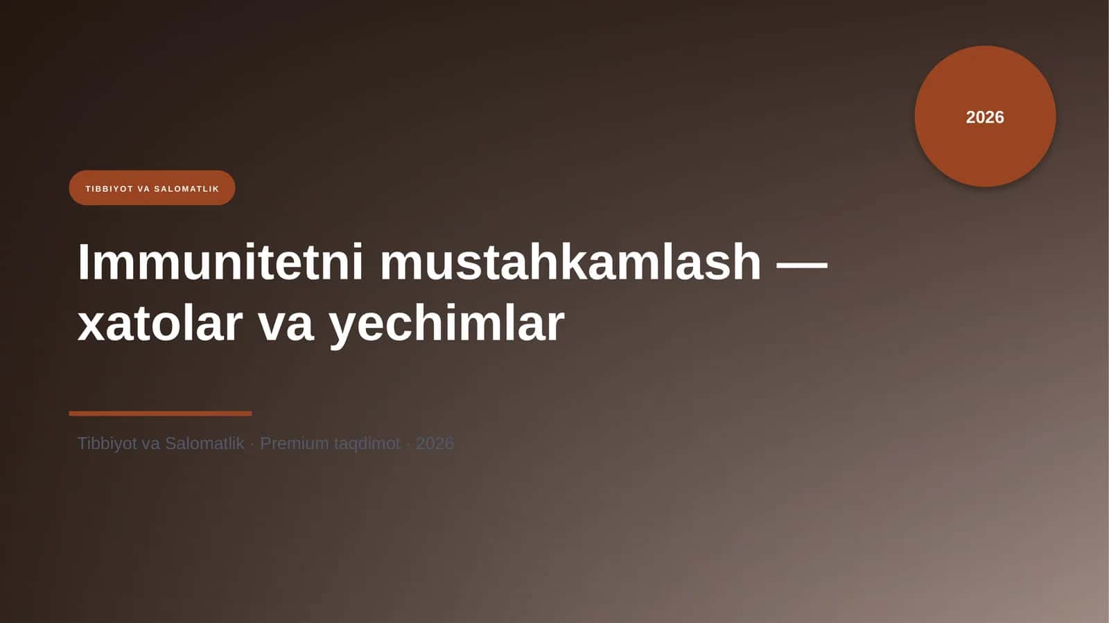 Immunitetni mustahkamlash — xatolar va yechimlar 1