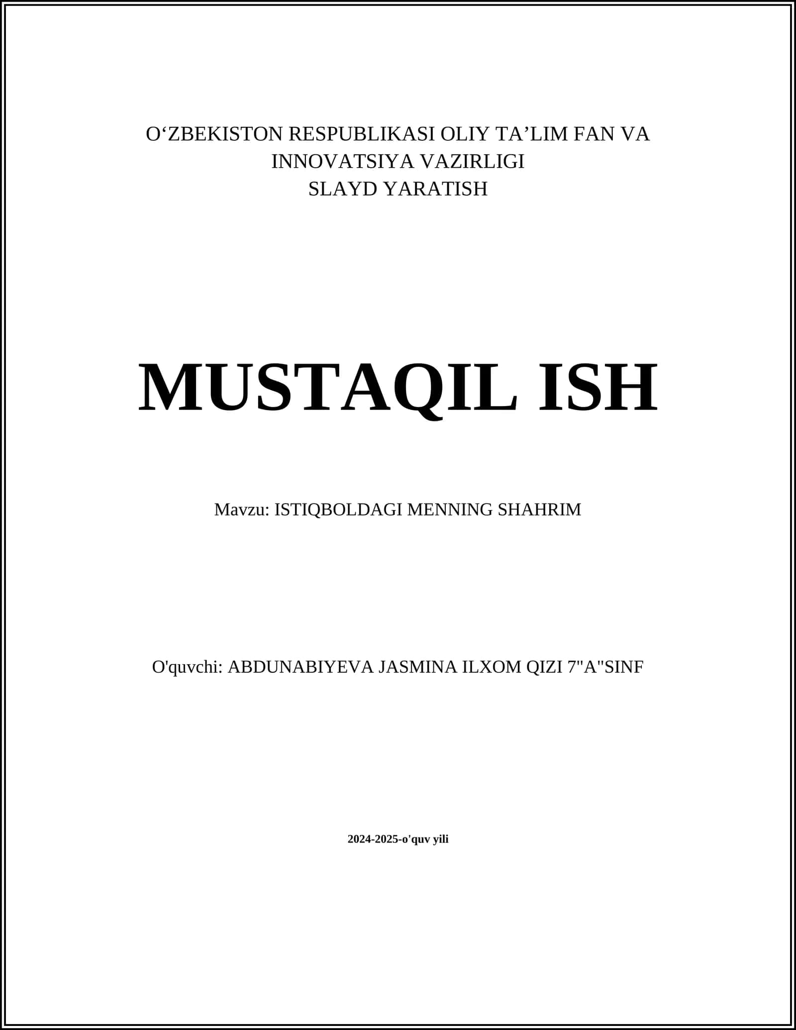 ISTIQBOLDAGI MENNING SHAHRIM 1