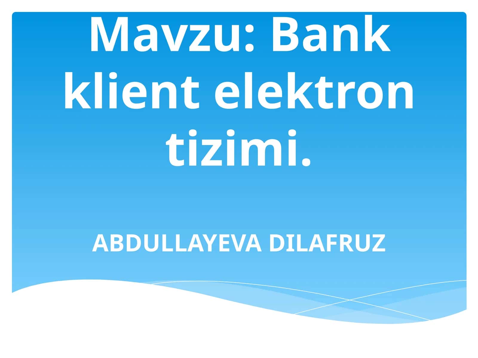 Bank klient elektron tizimi 1