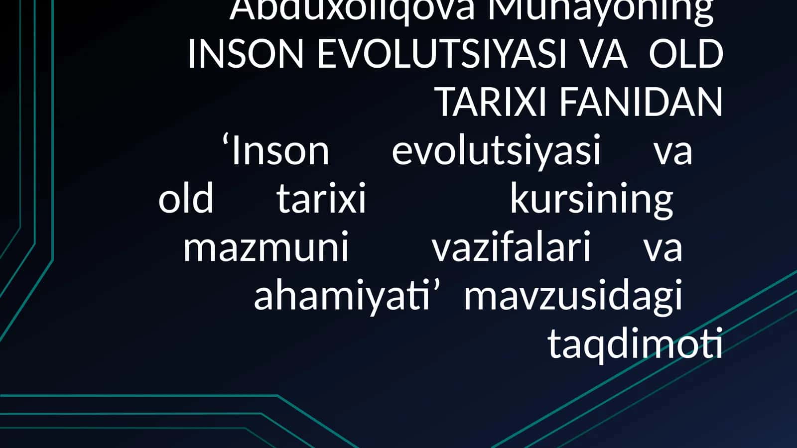 Inson evolutsiyasi va old tarixi kursi 1
