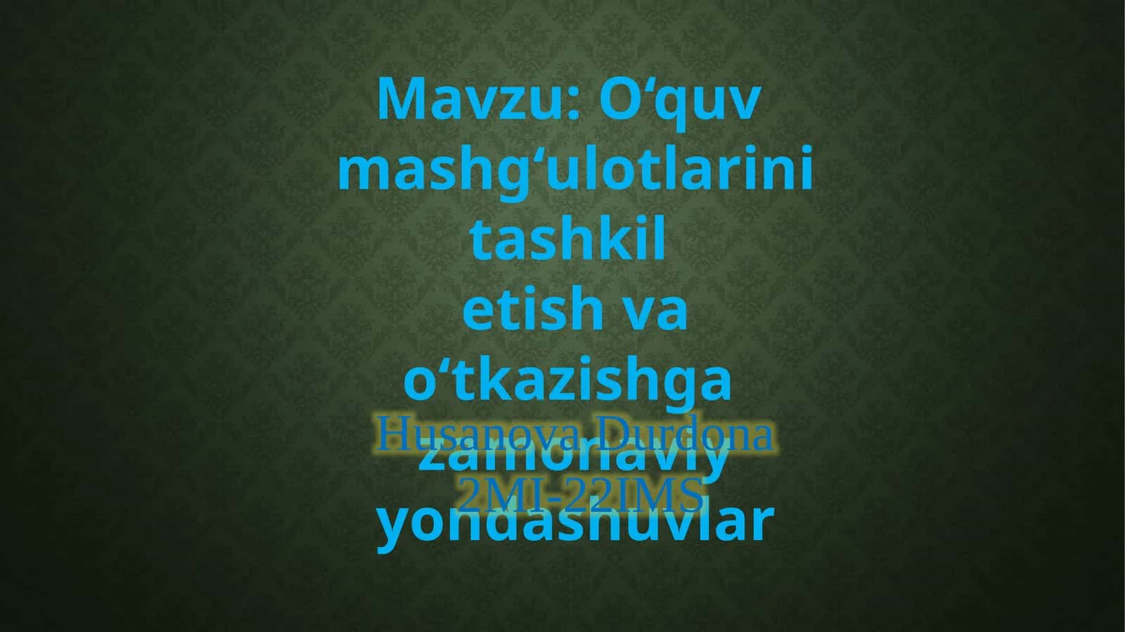 O‘quv mashg‘ulotlari 1