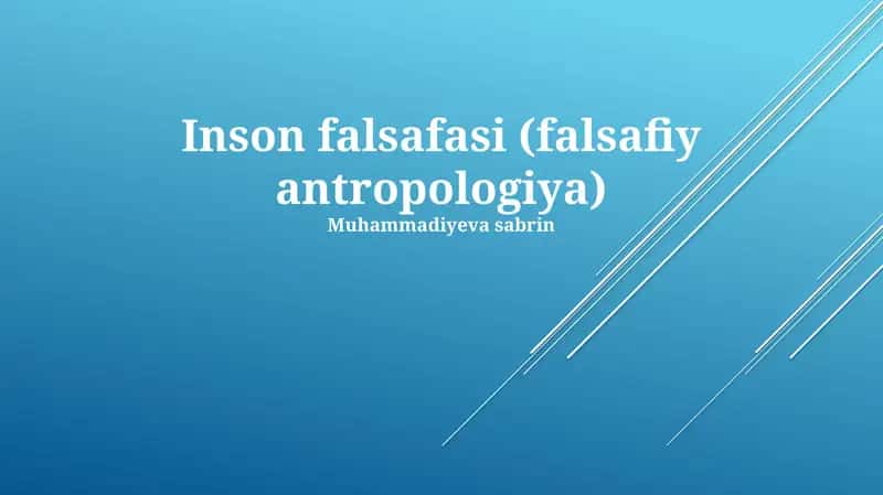 Inson falsafasi (falsafiy antropologiya) 1