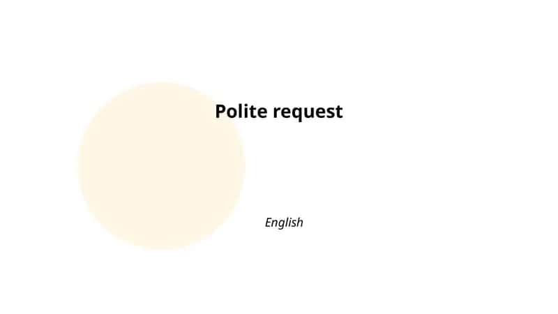 Polite request 1
