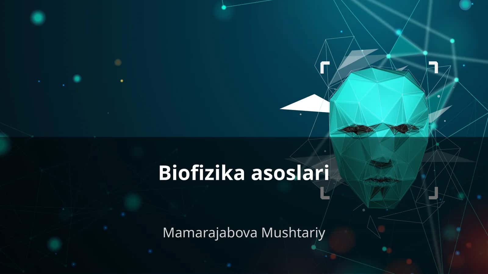 Biofizika asoslari 1