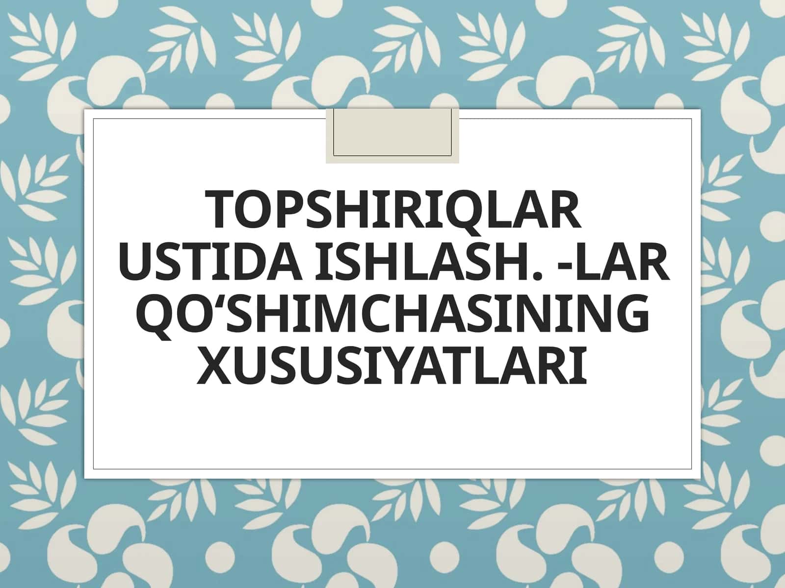 lar qoʻshimchasining xususiyatlari 1
