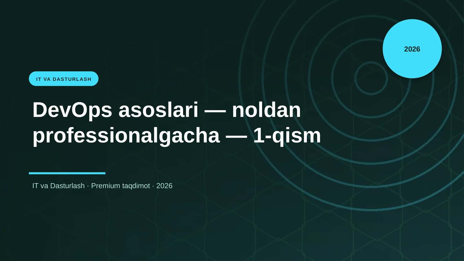DevOps asoslari — noldan professionalgacha — 1-qism 1