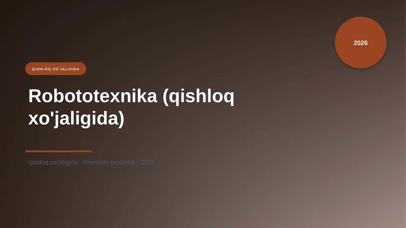 Robototexnika (qishloq xo'jaligida) 1