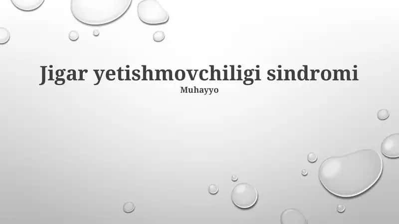 Jigar yetishmovchiligi sindromi 1