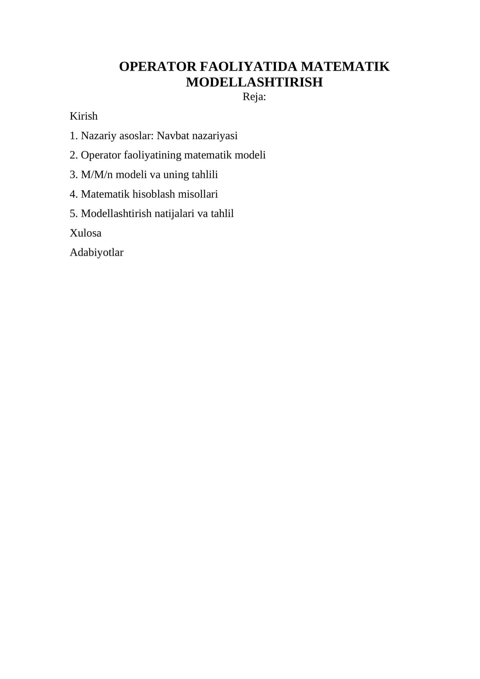 OPERATOR FAOLIYATIDA MATEMATIK MODELLASHTIRISH 1