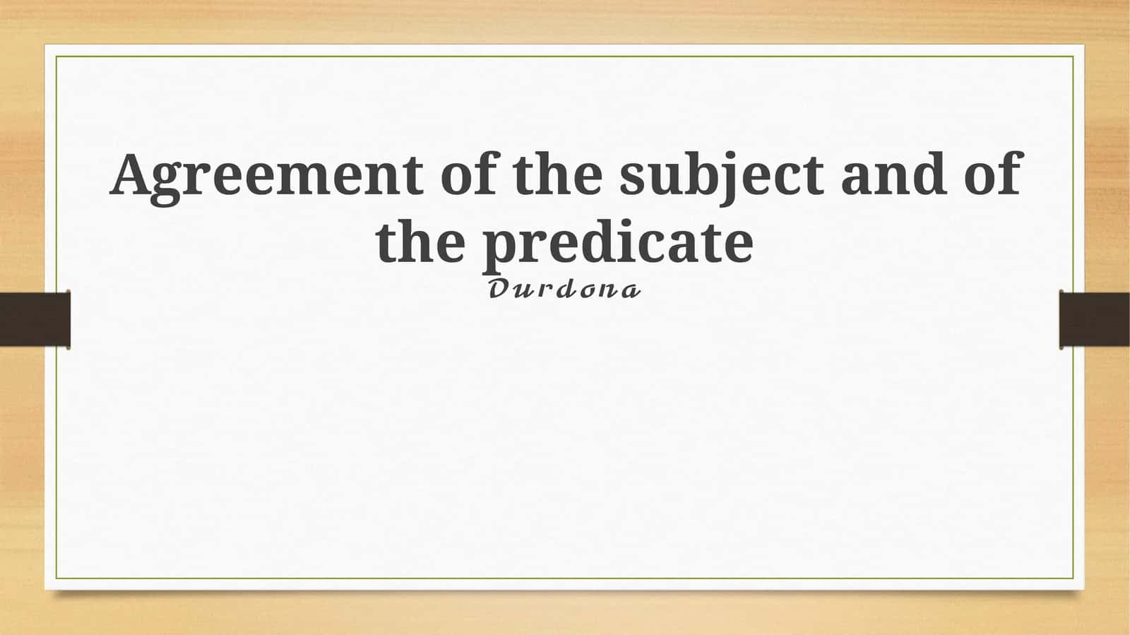 Understanding Subjects and Predicates: The Foundation 1