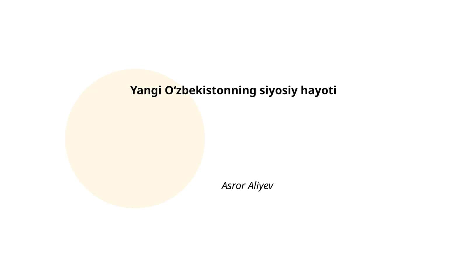 Yangi Oʻzbekistonning siyosiy hayoti 1