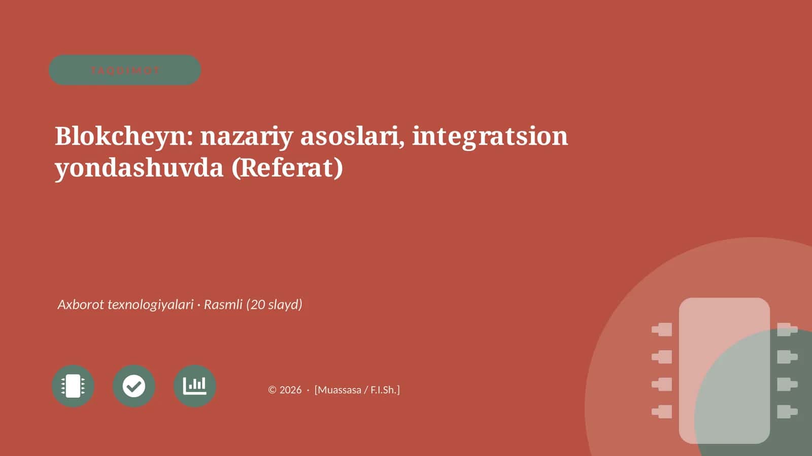 Blokcheyn: nazariy asoslari, integratsion yondashuvda (Referat) 1
