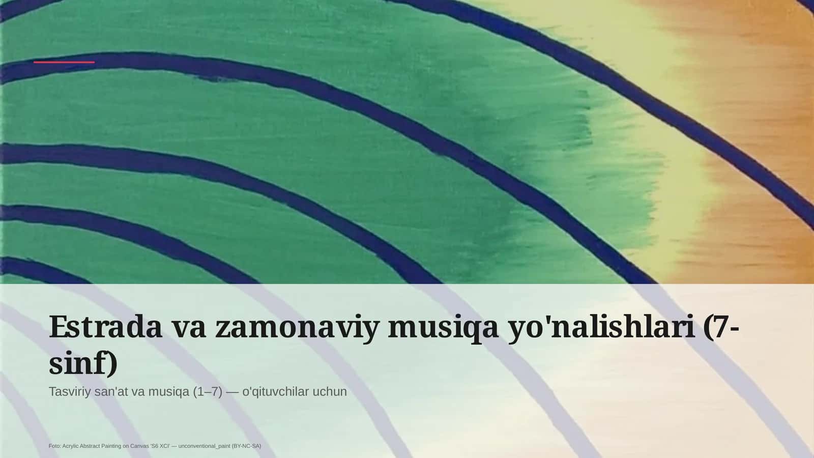 Estrada va zamonaviy musiqa yo'nalishlari (7-sinf) 1