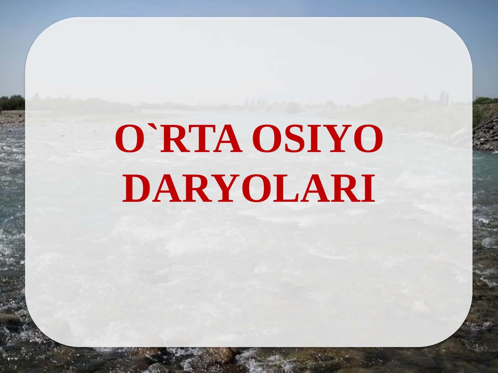 8-sinf.21-§ Daryolari. 1