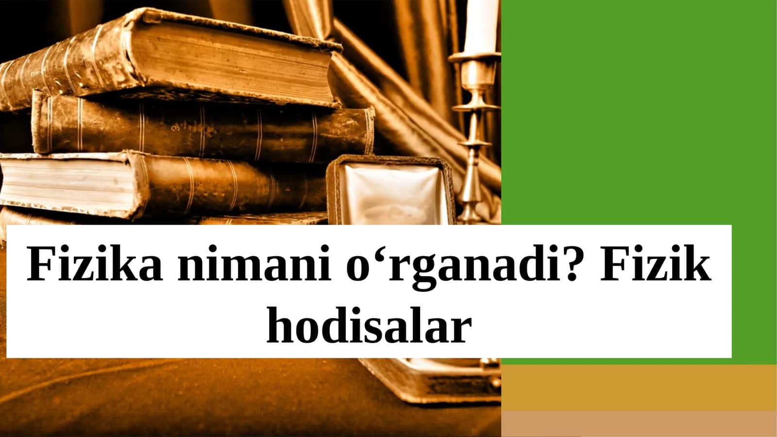 Fizika hodisalar 1