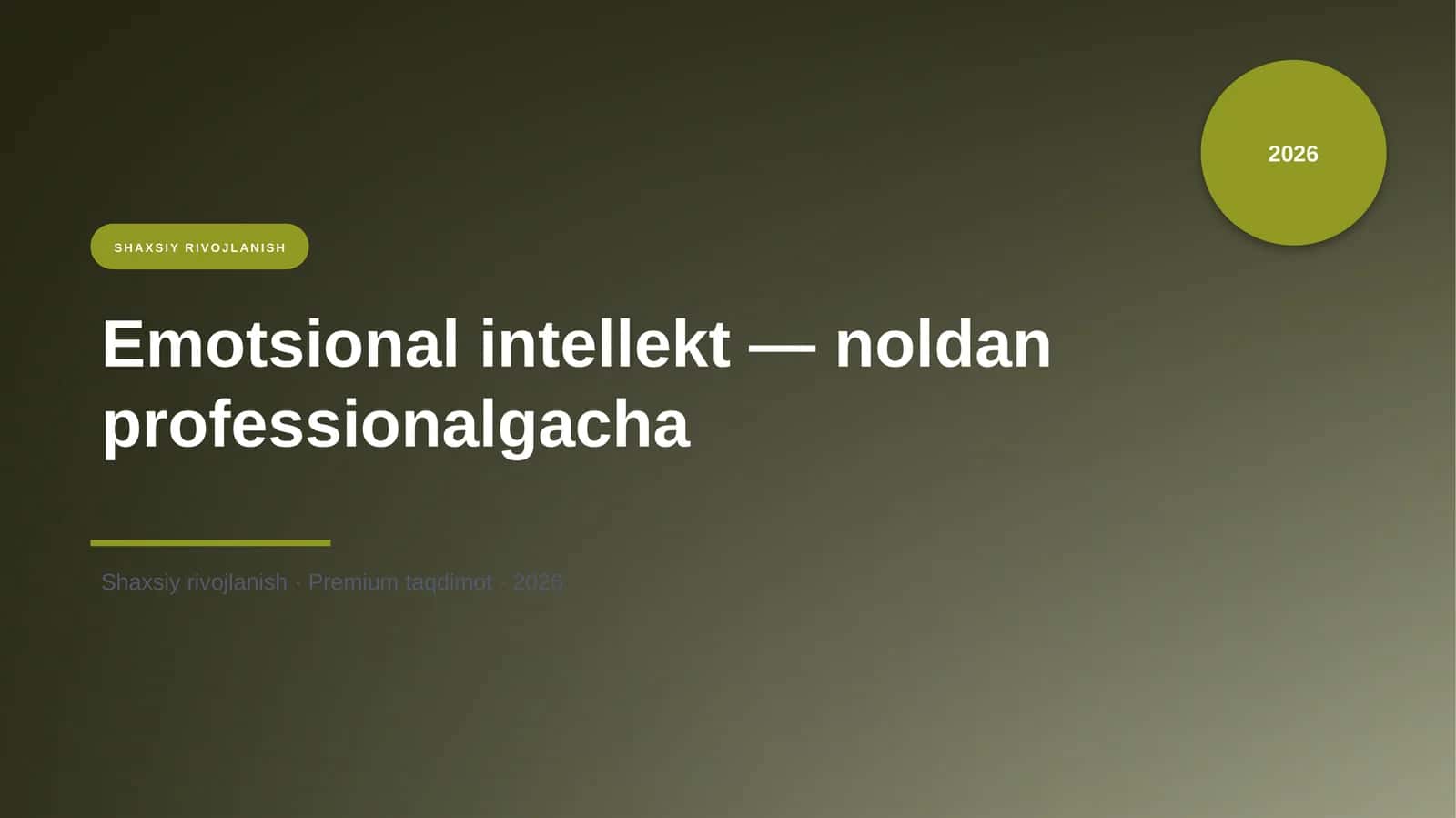 Emotsional intellekt — noldan professionalgacha 1