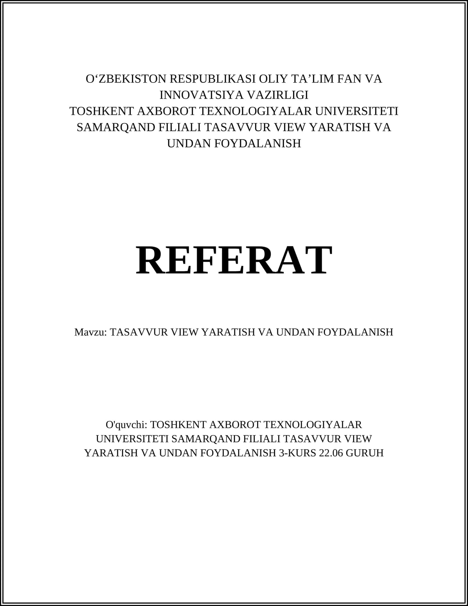 TASAVVUR VIEW YARATISH VA FOYDALANISH REFERAT 1