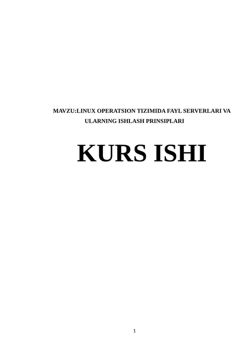 LINUX OPERATSION TIZIMIDA FAYL SERVERLARI VA ULARNING ISHLASH PRINSIPLARI 1