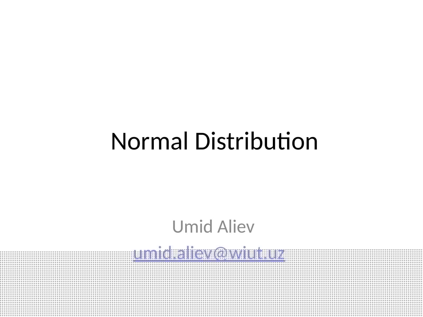 Normal Distribution 1