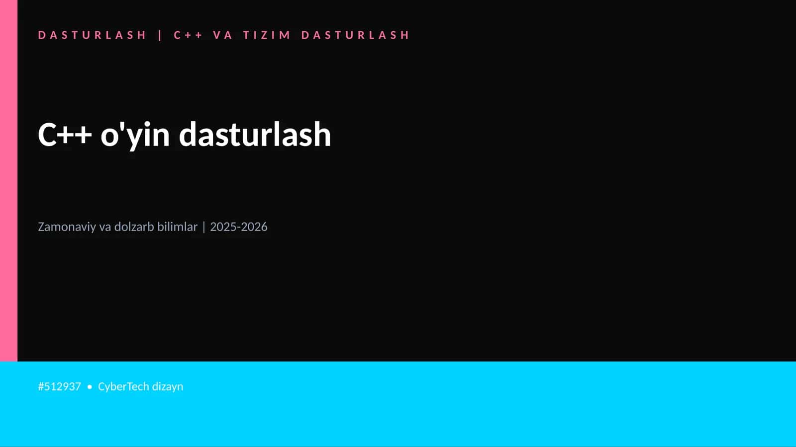 C++ o'yin dasturlash 1