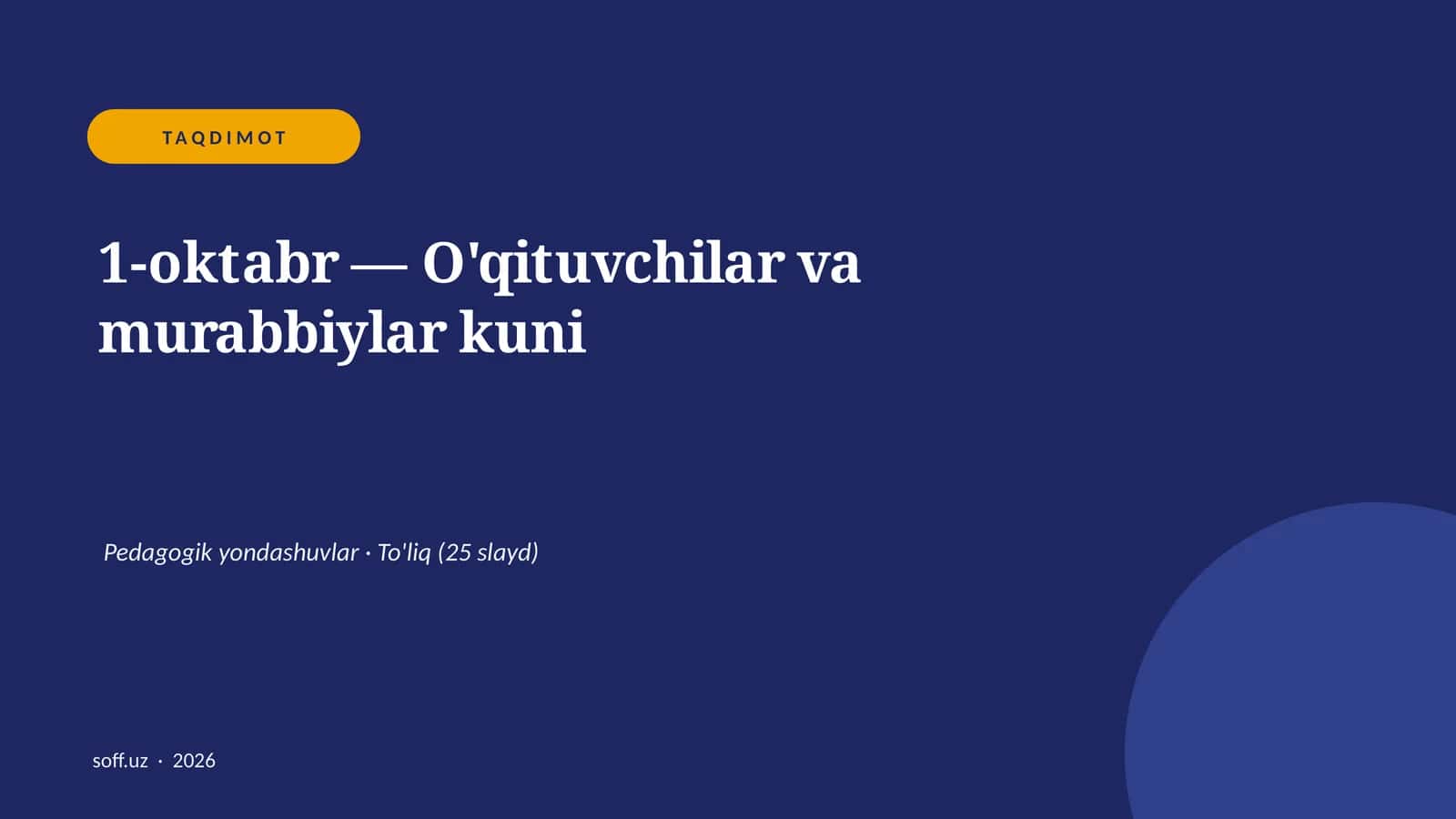 1-oktabr — O'qituvchilar va murabbiylar kuni 1