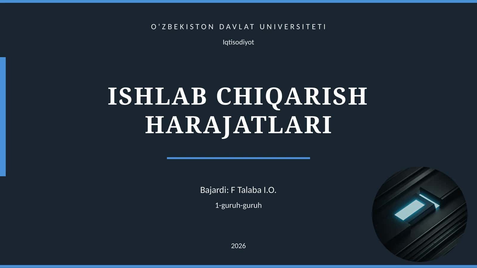 ISHLAB CHIQARISH HARAJATLARI 1