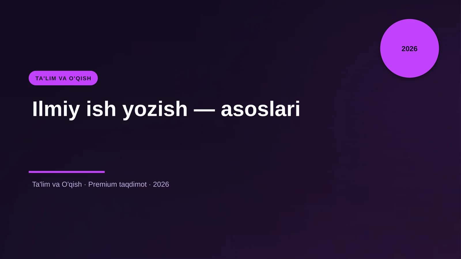 Ilmiy ish yozish — asoslari 1