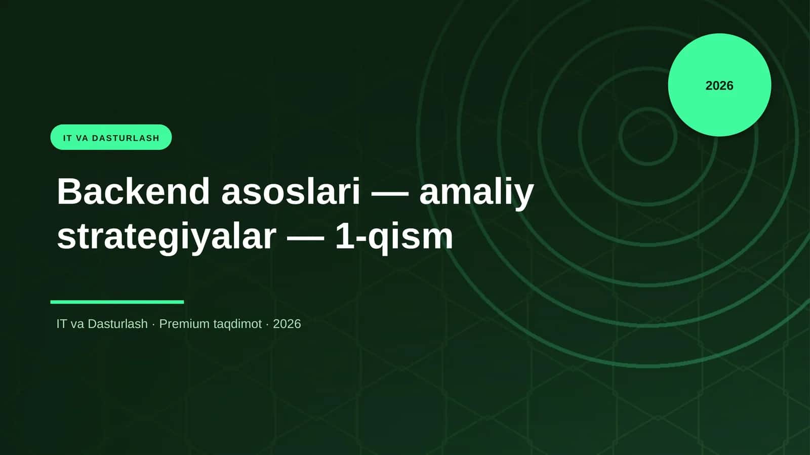 Backend asoslari — amaliy strategiyalar — 1-qism 1