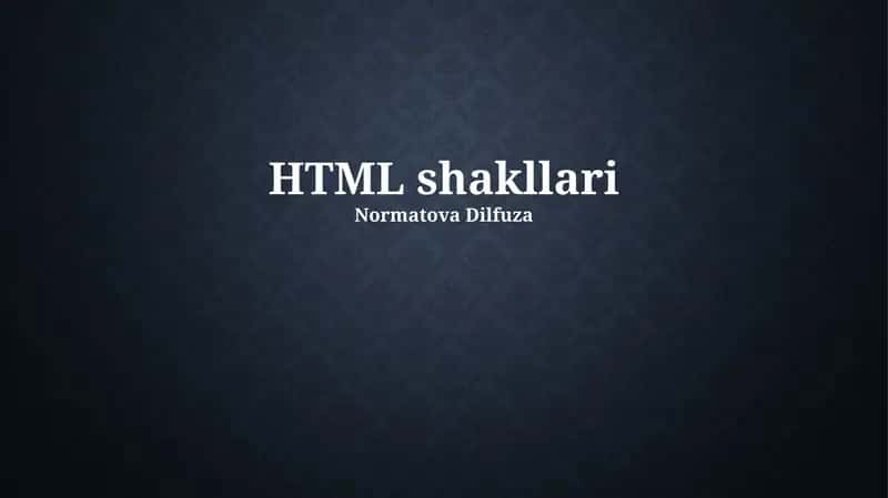 HTML shakllari 1