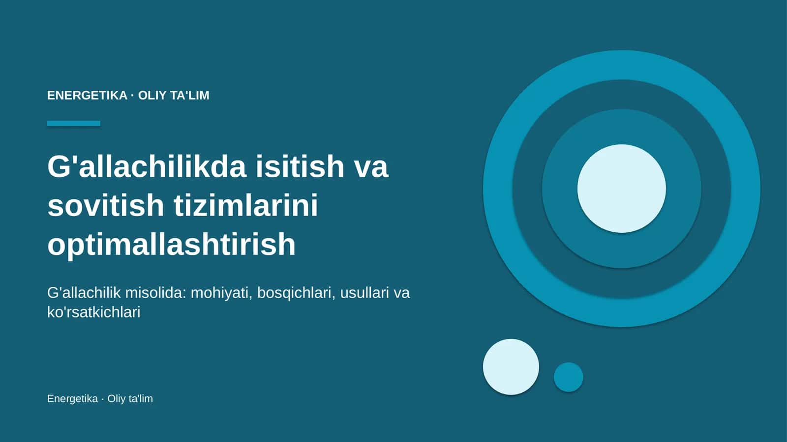 G'allachilikda isitish va sovitish tizimlarini optimallashtirish 1
