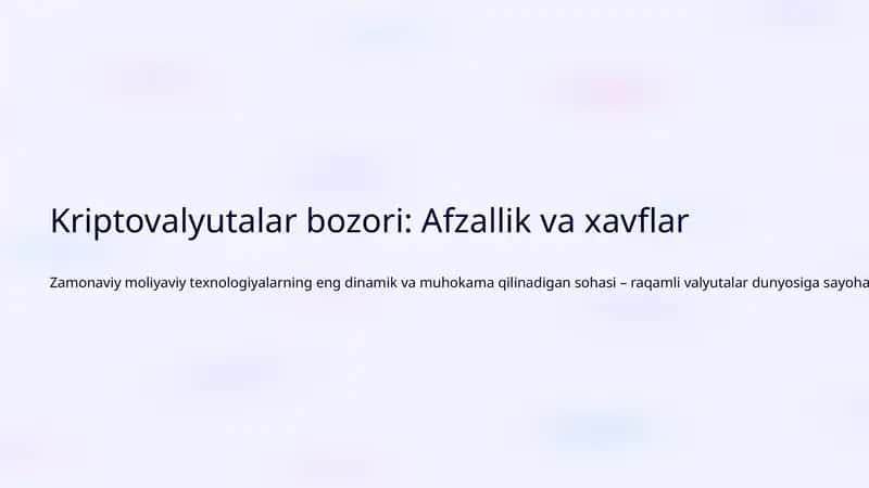 Kriptovalyutalar bozori: Afzallik va xavflar 1